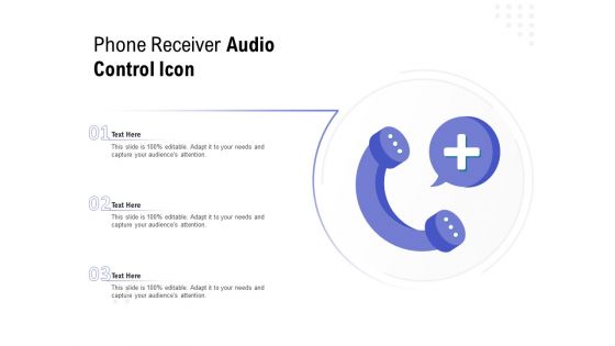 Phone Receiver Audio Control Icon Ppt PowerPoint Presentation Icon Slides PDF