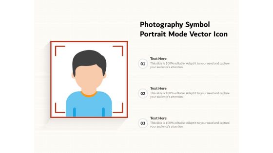 Photography Symbol Portrait Mode Vector Icon Ppt PowerPoint Presentation Styles Background Image PDF