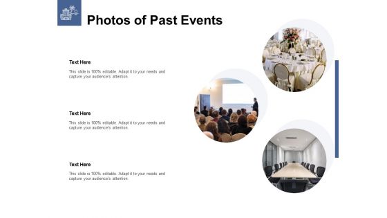 Photos Of Past Events Ppt PowerPoint Presentation Ideas Portrait Photos Of Past Events Ppt PowerPoint Presentation Ideas Portrait