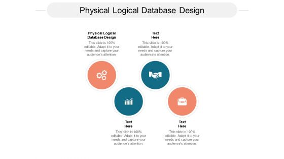 Physical Logical Database Design Ppt PowerPoint Presentation Visual Aids Icon Cpb