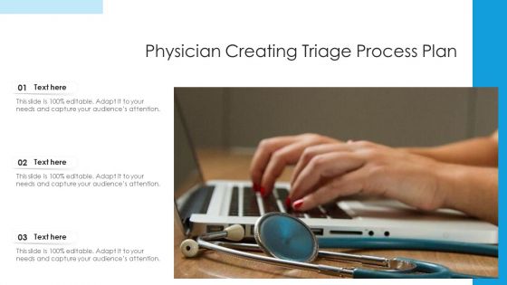 Physician Creating Triage Process Plan Ppt PowerPoint Presentation Gallery Visual Aids PDF