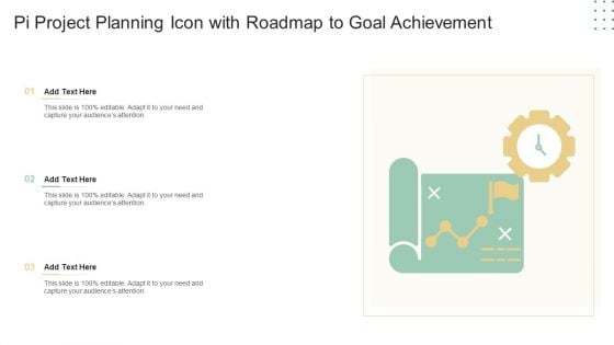 Pi Project Planning Icon With Roadmap To Goal Achievement Ppt Styles Graphics Template PDF