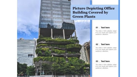 Picture Depicting Office Building Covered By Green Plants Ppt PowerPoint Presentation Model Graphics Example PDF