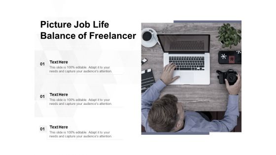 Picture Job Life Balance Of Freelancer Ppt PowerPoint Presentation Gallery Display PDF Picture Job Life Balance Of Freelancer Ppt PowerPoint Presentation Gallery Display PDF