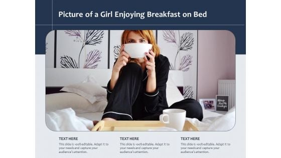 Picture Of A Girl Enjoying Breakfast On Bed Ppt PowerPoint Presentation Gallery Good PDF