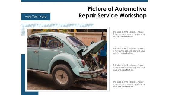 Picture Of Automotive Repair Service Workshop Ppt PowerPoint Presentation File Show PDF