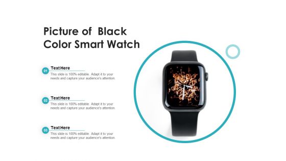 Picture Of Black Color Smart Watch Ppt PowerPoint Presentation Outline Maker PDF