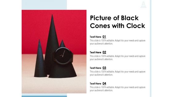 Picture Of Black Cones With Clock Ppt PowerPoint Presentation Infographic Template Clipart PDF