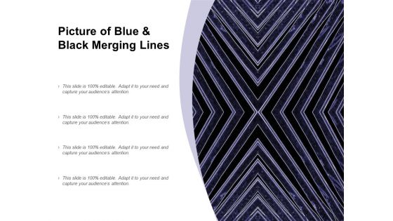 Picture Of Blue And Black Merging Lines Ppt PowerPoint Presentation Infographics Information