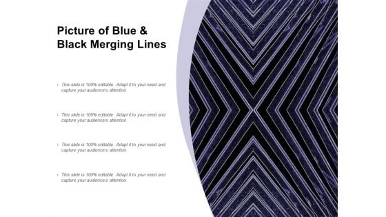 Picture Of Blue And Black Merging Lines Ppt PowerPoint Presentation Infographics Information