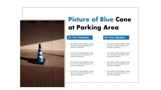 Picture Of Blue Cone At Parking Area Ppt PowerPoint Presentation Icon Slide PDF