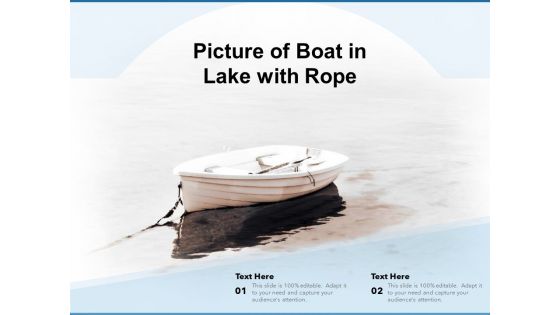 Picture Of Boat In Lake With Rope Ppt PowerPoint Presentation Professional Ideas PDF