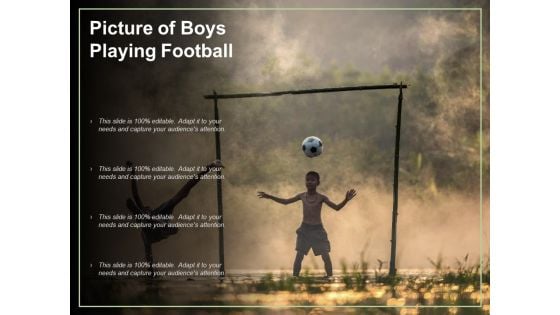 Picture Of Boys Playing Football Ppt PowerPoint Presentation Styles Introduction