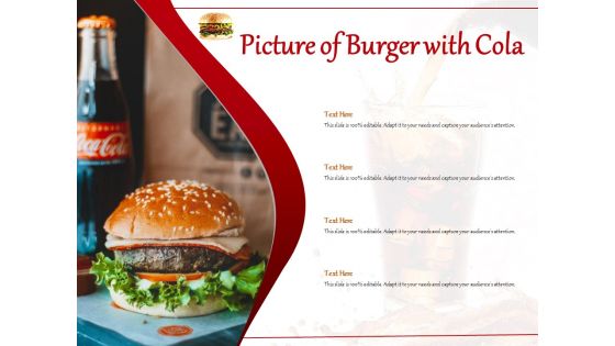 Picture Of Burger With Cola Ppt PowerPoint Presentation Infographic Template Designs