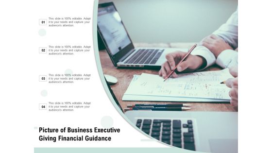 Picture Of Business Executive Giving Financial Guidance Ppt PowerPoint Presentation File Slides PDF Picture Of Business Executive Giving Financial Guidance Ppt PowerPoint Presentation File Slides PDF