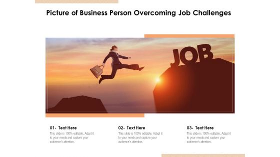 Picture Of Business Person Overcoming Job Challenges Ppt PowerPoint Presentation Topics PDF