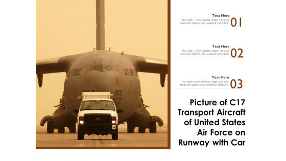 Picture Of C17 Transport Aircraft Of United States Air Force On Runway With Car Ppt PowerPoint Presentation Gallery Good PDF
