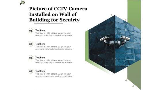 Picture Of CCTV Camera Installed On Wall Of Building For Secuirty Ppt PowerPoint Presentation File Icons PDF