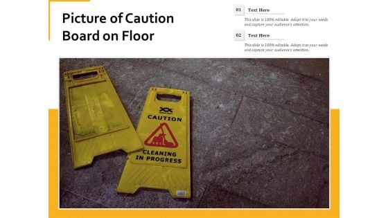 Picture Of Caution Board On Floor Ppt PowerPoint Presentation File Mockup PDF