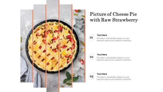 Picture Of Cheese Pie With Raw Strawberry Ppt Professional Infographic Template PDF