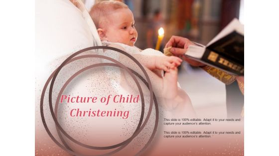 Picture Of Child Christening Ppt PowerPoint Presentation Infographics Background Image