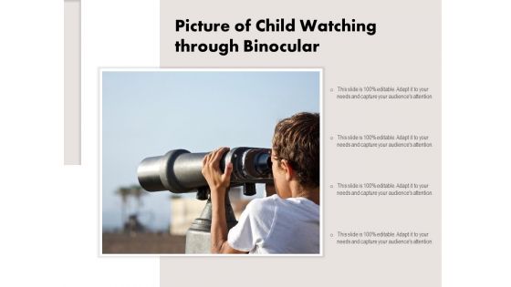 Picture Of Child Watching Through Binocular Ppt PowerPoint Presentation File Design Ideas PDF