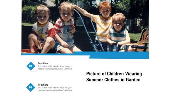 Picture Of Children Wearing Summer Clothes In Garden Ppt PowerPoint Presentation Show Introduction PDF