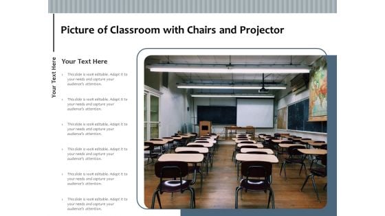 Picture Of Classroom With Chairs And Projector Ppt PowerPoint Presentation File Template PDF