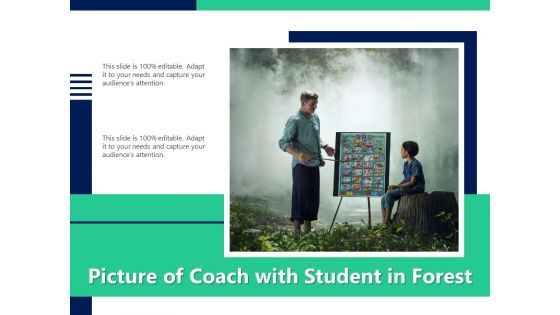 Picture Of Coach With Student In Forest Ppt PowerPoint Presentation Model Graphics Example PDF Picture Of Coach With Student In Forest Ppt PowerPoint Presentation Model Graphics Example PDF