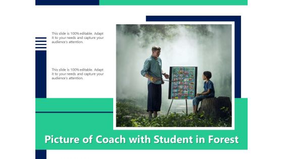 Picture Of Coach With Student In Forest Ppt PowerPoint Presentation Model Graphics Example PDF