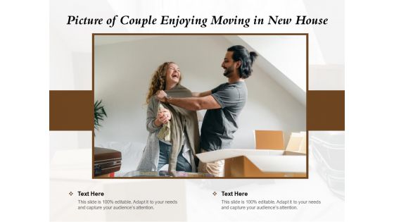 Picture Of Couple Enjoying Moving In New House Ppt PowerPoint Presentation Gallery Aids PDF