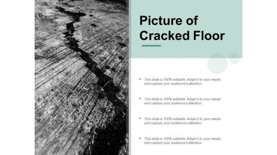 Picture Of Cracked Floor Ppt PowerPoint Presentation Gallery Graphics Download