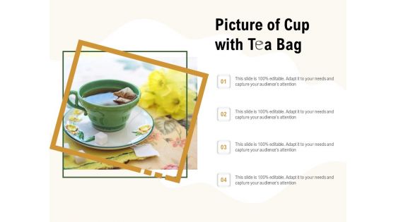 Picture Of Cup With Tea Bag Ppt PowerPoint Presentation Summary Good PDF