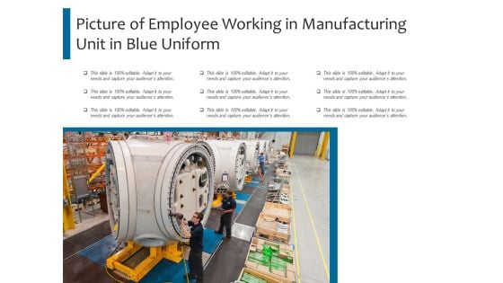 Picture Of Employee Working In Manufacturing Unit In Blue Uniform Ppt PowerPoint Presentation Gallery Background Designs PDF