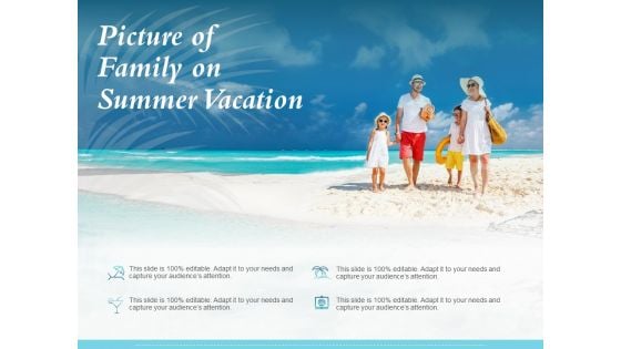 Picture Of Family On Summer Vacation Ppt PowerPoint Presentation Professional