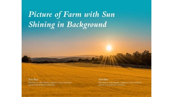 Picture Of Farm With Sun Shining In Background Ppt PowerPoint Presentation Backgrounds PDF