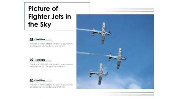 Picture Of Fighter Jets In The Sky Ppt PowerPoint Presentation Show Aids PDF Picture Of Fighter Jets In The Sky Ppt PowerPoint Presentation Show Aids PDF