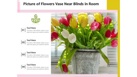 Picture Of Flowers Vase Near Blinds In Room Ppt PowerPoint Presentation Ideas Slideshow PDF