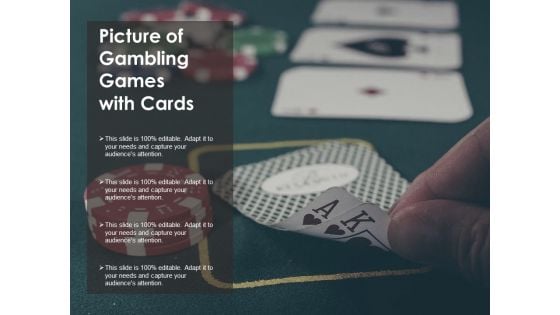 Picture Of Gambling Games With Cards Ppt PowerPoint Presentation Icon Background Images