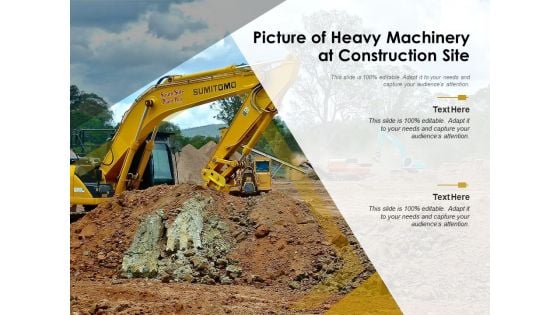 Picture Of Heavy Machinery At Construction Site Ppt PowerPoint Presentation Icon Picture PDF