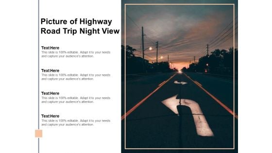 Picture Of Highway Road Trip Night View Ppt PowerPoint Presentation Icon Design Inspiration