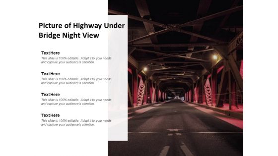 Picture Of Highway Under Bridge Night View Ppt PowerPoint Presentation Inspiration Portfolio Picture Of Highway Under Bridge Night View Ppt PowerPoint Presentation Inspiration Portfolio