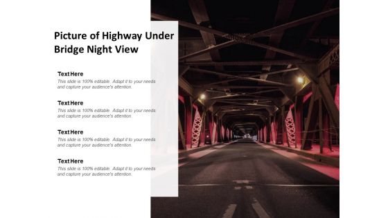 Picture Of Highway Under Bridge Night View Ppt PowerPoint Presentation Inspiration Portfolio