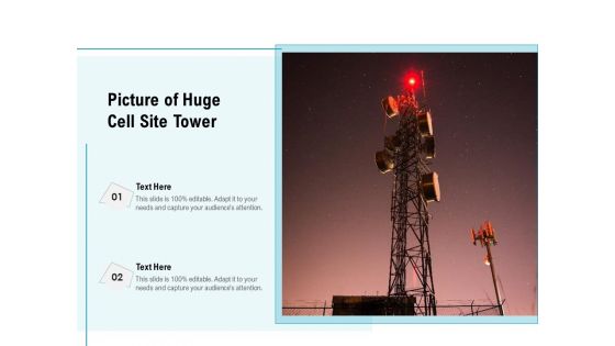 Picture Of Huge Cell Site Tower Ppt PowerPoint Presentation File Deck PDF