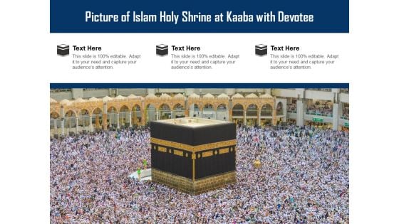 Picture Of Islam Holy Shrine At Kaaba With Devotee Ppt PowerPoint Presentation File Diagrams PDF