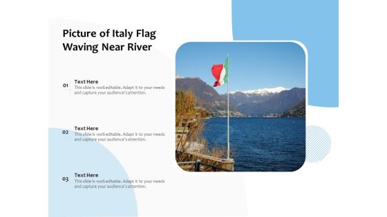 Picture Of Italy Flag Waving Near River Ppt PowerPoint Presentation Icon Background Images PDF