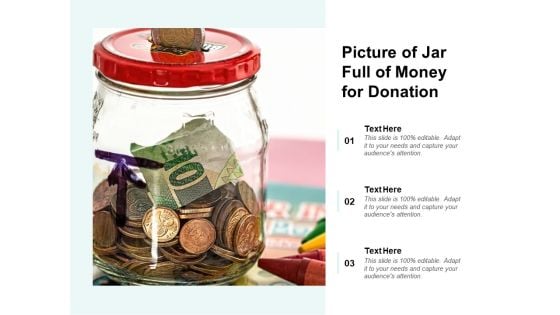 Picture Of Jar Full Of Money For Donation Ppt PowerPoint Presentation Pictures Slides