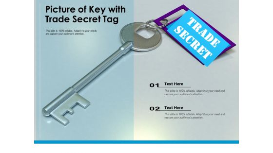 Picture Of Key With Trade Secret Tag Ppt PowerPoint Presentation Model Design Inspiration PDF
