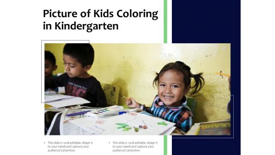 Picture Of Kids Coloring In Kindergarten Ppt PowerPoint Presentation Layouts Graphics Tutorials PDF