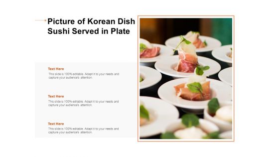 Picture Of Korean Dish Sushi Served In Plate Ppt PowerPoint Presentation Layouts Templates